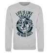 Свитшот Life Is Like Soccer Серый меланж фото