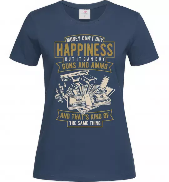 Женская футболка Money Can't Buy Happiness Темно-синий фото