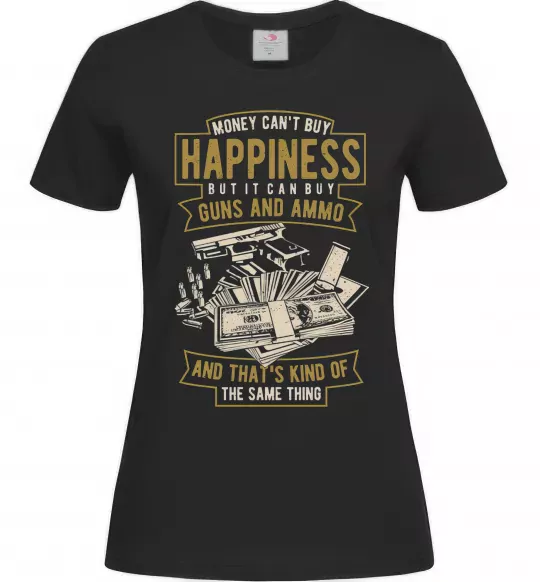 Женская футболка Money Can't Buy Happiness Черный фото