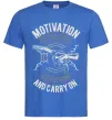 Чоловіча футболка Motivation Is The Fuel Яскраво-синій Чоловіча футболка Motivation Is The Fuel Яскраво-синій фото