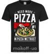 Чоловіча футболка Need More Pizza Чорний фото