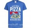 Дитяча футболка Need More Pizza Яскраво-синій фото