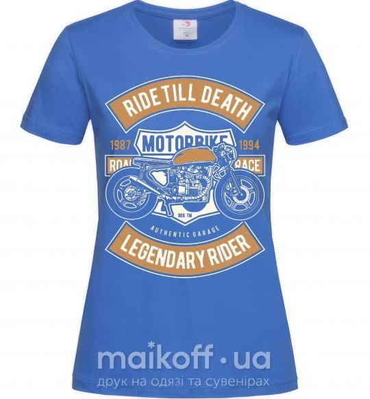 Жіноча футболка Ride Till Death Яскраво-синій фото
