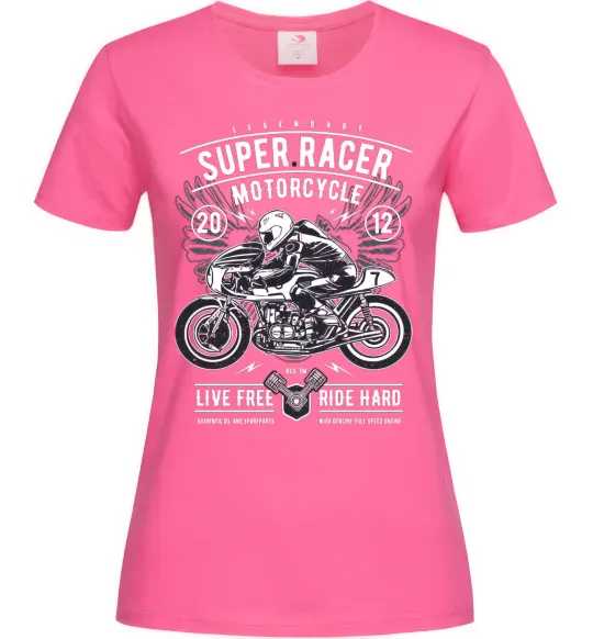 Женская футболка Super Racer Motorcycle Ярко-розовый фото