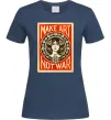 Жіноча футболка OBEY Make art not war Темно-синій фото