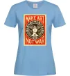 Жіноча футболка OBEY Make art not war Блакитний фото