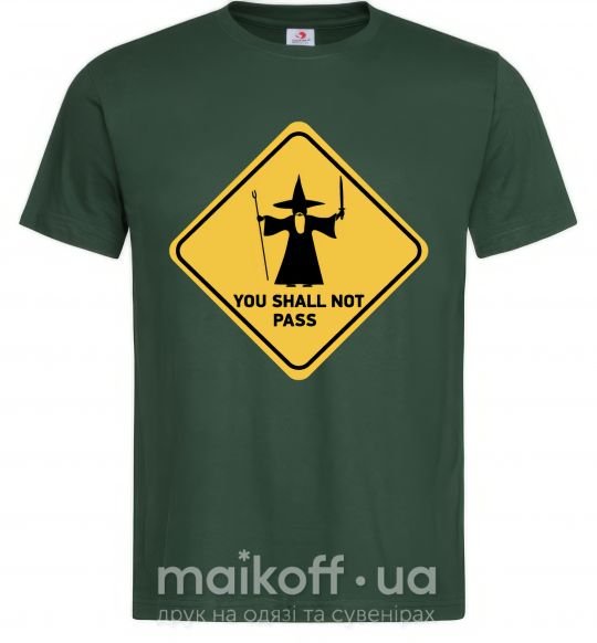 Мужская футболка You shall not pass sign Темно-зеленый фото