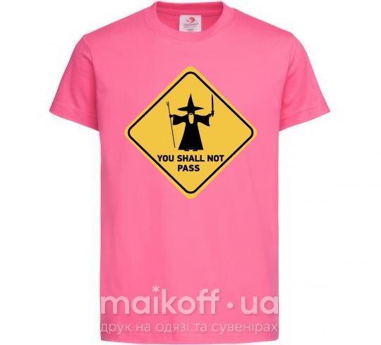 Дитяча футболка You shall not pass sign Яскраво-рожевий фото