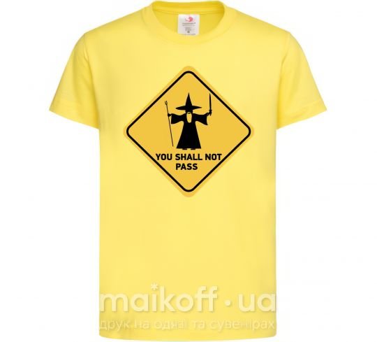 Детская футболка You shall not pass sign Лимонный фото