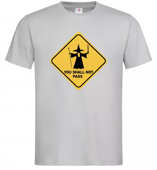 Мужская футболка You shall not pass sign Серый фото