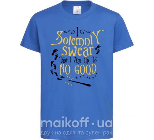 Детская футболка I solemnly swear that i am up to no good Ярко-синий фото