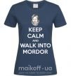 Жіноча футболка Keep calm and walk into Mordor Темно-синій фото