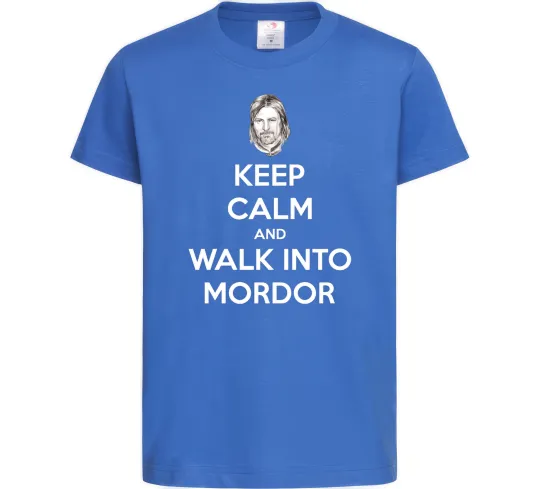 Детская футболка Keep calm and walk into Mordor Ярко-синий фото