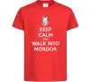 Детская футболка Keep calm and walk into Mordor Красный фото
