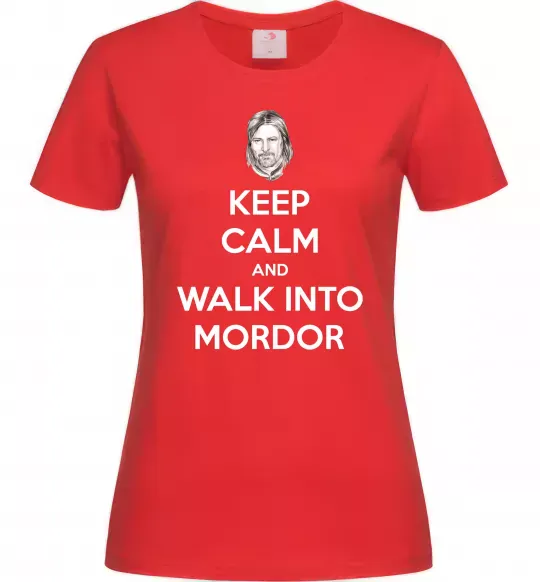 Женская футболка Keep calm and walk into Mordor Красный фото
