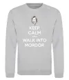 Свитшот Keep calm and walk into Mordor Серый меланж фото