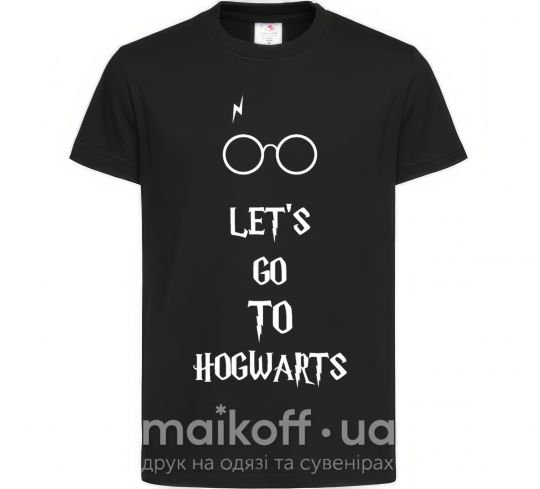 Детская футболка Let's go to Hogwarts Черный фото