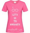 Женская футболка Let's go to Hogwarts Ярко-розовый фото