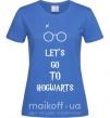 Женская футболка Let's go to Hogwarts Ярко-синий фото