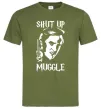 Мужская футболка Shut up Muggle Оливковый Мужская футболка Shut up Muggle Оливковый фото