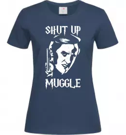 Жіноча футболка Shut up Muggle Темно-синій фото