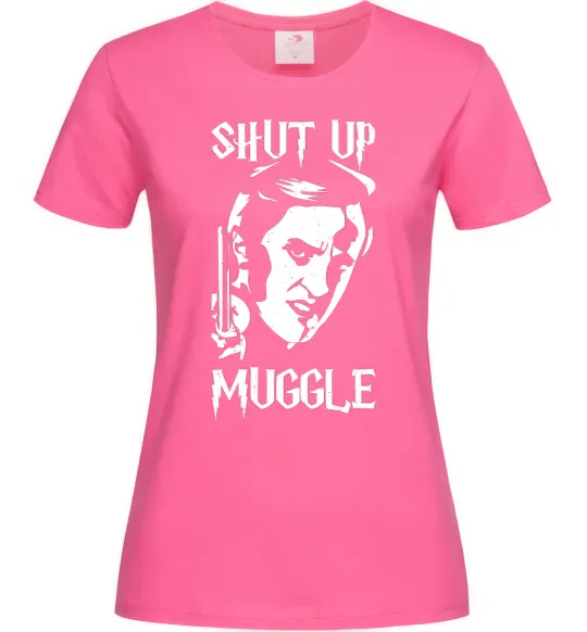Жіноча футболка Shut up Muggle Яскраво-рожевий фото