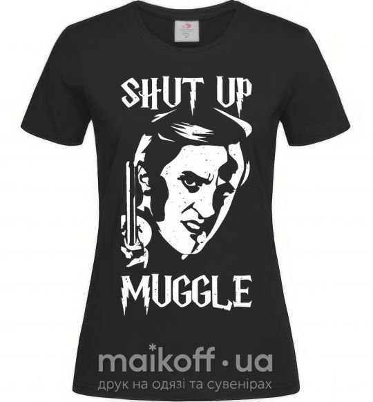 Жіноча футболка Shut up Muggle Чорний фото