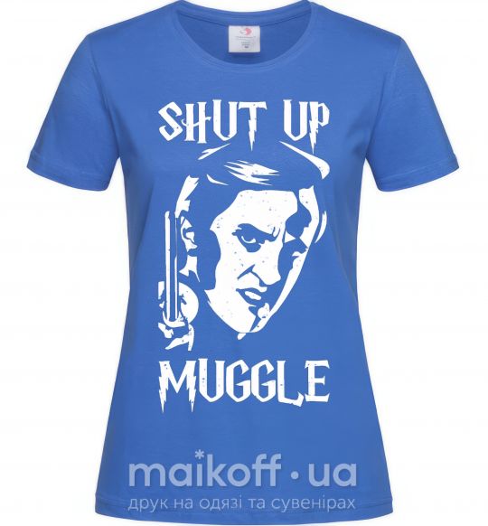 Жіноча футболка Shut up Muggle Яскраво-синій фото