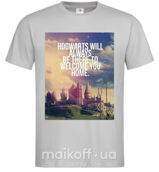 Мужская футболка Hogwarts will always be there to welcome you home Серый фото