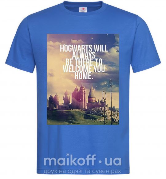 Мужская футболка Hogwarts will always be there to welcome you home Ярко-синий фото