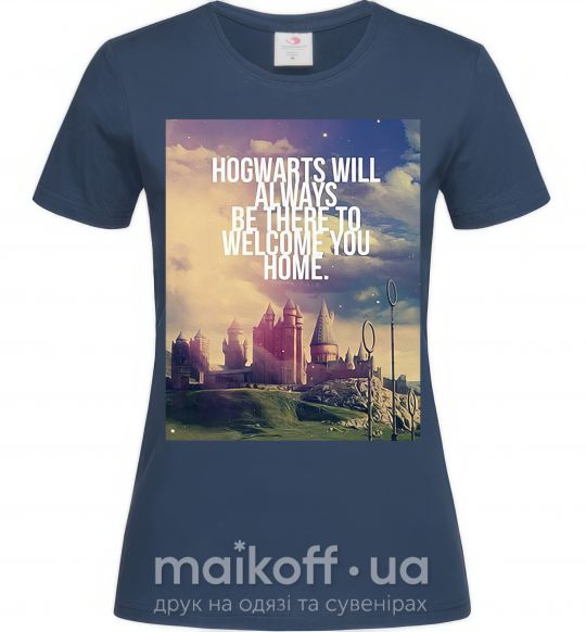 Жіноча футболка Hogwarts will always be there to welcome you home Темно-синій фото