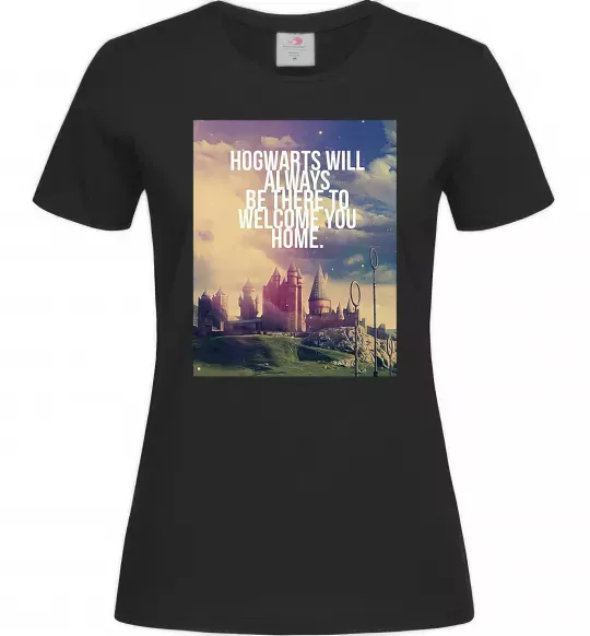 Женская футболка Hogwarts will always be there to welcome you home Черный фото