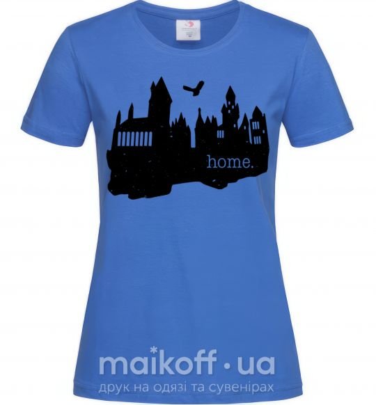 Жіноча футболка Hogwarts is like home Яскраво-синій фото