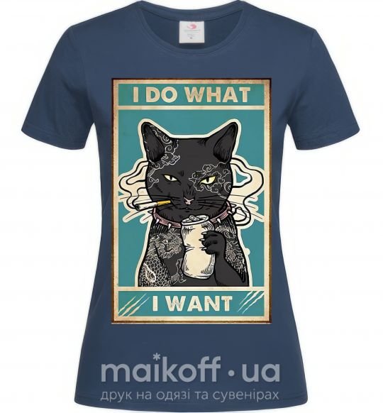 Жіноча футболка Cat I do what I want Темно-синій фото