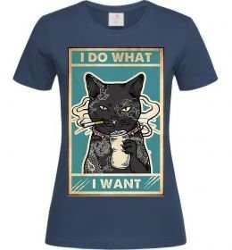Жіноча футболка Cat I do what I want Жіноча футболка Cat I do what I want
