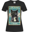 Женская футболка Cat I do what I want Черный Женская футболка Cat I do what I want Черный фото