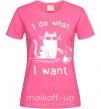 Жіноча футболка I do what i want cat Яскраво-рожевий фото