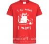 Детская футболка I do what i want cat Красный фото