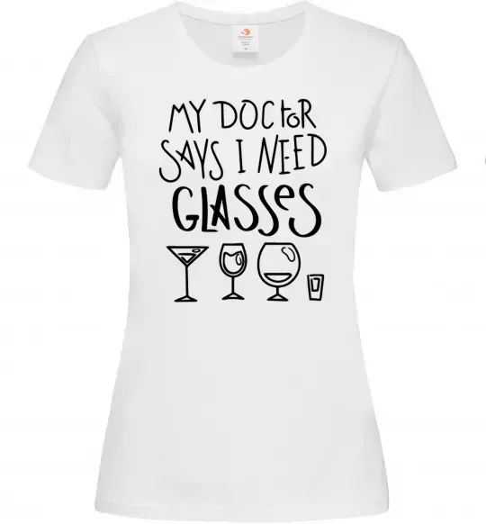 Женская футболка I need some glasses Белый фото