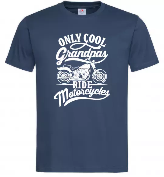 Мужская футболка Only cool grandpas ride motorcycles Темно-синий фото