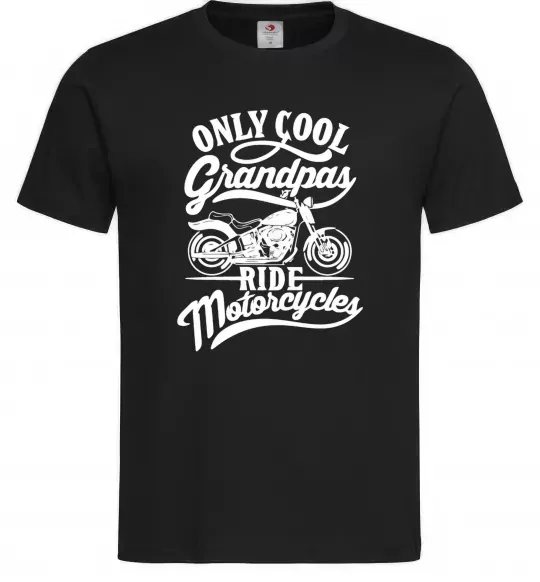 Мужская футболка Only cool grandpas ride motorcycles Черный фото