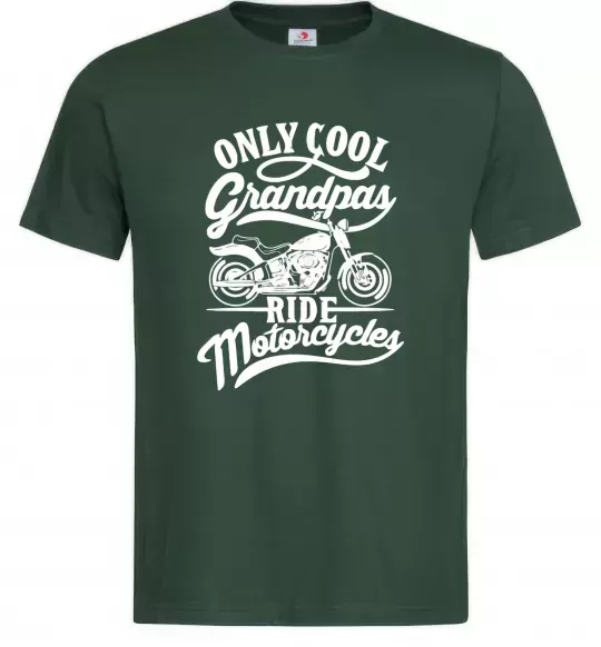 Мужская футболка Only cool grandpas ride motorcycles Темно-зеленый фото