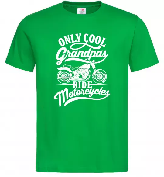 Мужская футболка Only cool grandpas ride motorcycles Зеленый фото