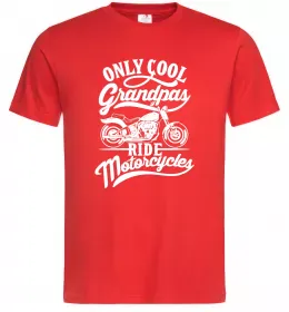 Мужская футболка Only cool grandpas ride motorcycles Красный фото