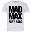Мужская футболка Mad Max fury road Белый фото