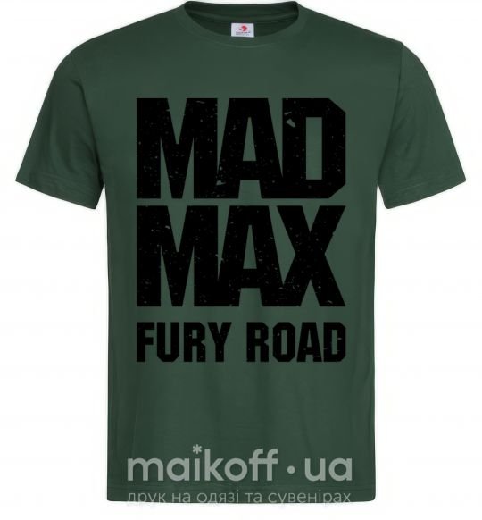 Мужская футболка Mad Max fury road Темно-зеленый фото