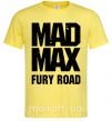 Мужская футболка Mad Max fury road Лимонный фото