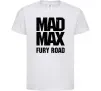 Дитяча футболка Mad Max fury road Білий Дитяча футболка Mad Max fury road Білий фото