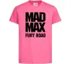 Дитяча футболка Mad Max fury road Яскраво-рожевий Дитяча футболка Mad Max fury road Яскраво-рожевий фото