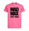 Детская футболка Mad Max fury road Ярко-розовый фото